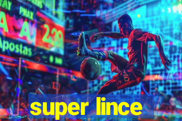 super lince